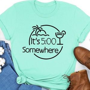 It’s 5:00 Somewhere Graphic Tee